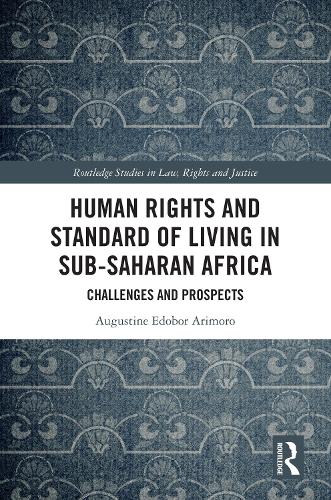 Human Rights and Standard of Living in Sub-Saharan Africa: Challenges and Prospects.