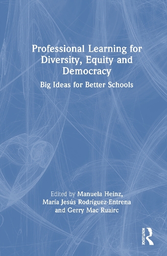 Professional Learning for Diversity, Equity and Democracy