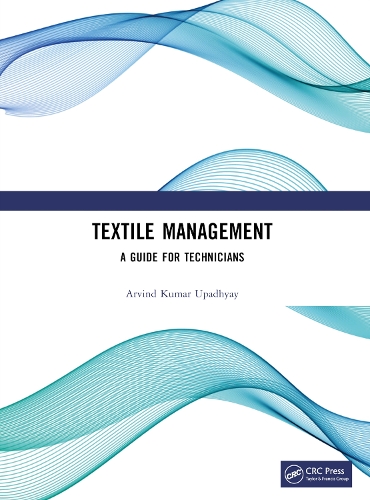 Textile Management: A Guide for Technicians.