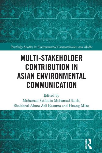 Multi-Stakeholder Contribution in Asian Environmental Communication.