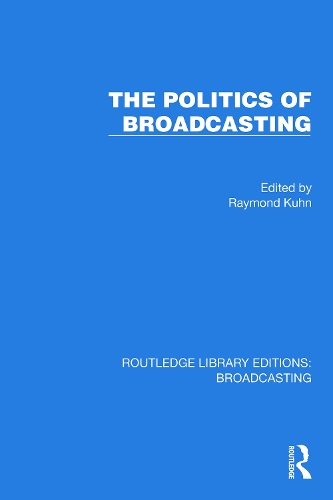 The Politics of Broadcasting.