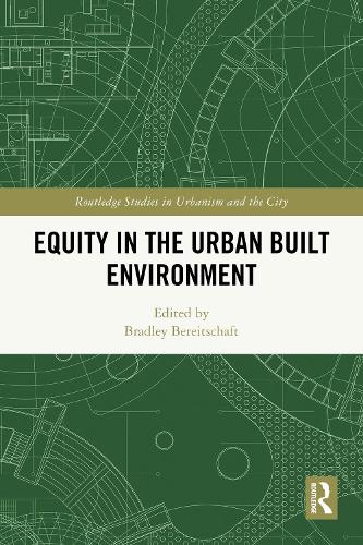Equity in the Urban Built Environment.