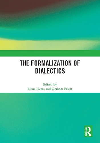 The Formalization of Dialectics.