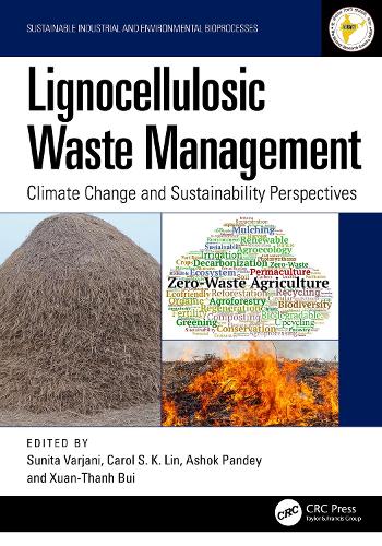 Lignocellulosic Waste Management: Climate Change and Sustainability Perspectives.