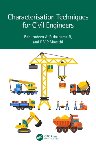 Characterisation Techniques for Civil Engineers.