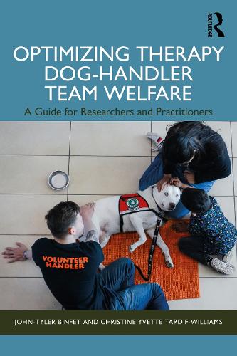 Optimizing Therapy Dog-Handler Team Welfare: A Guide for Researchers and Practitioners.