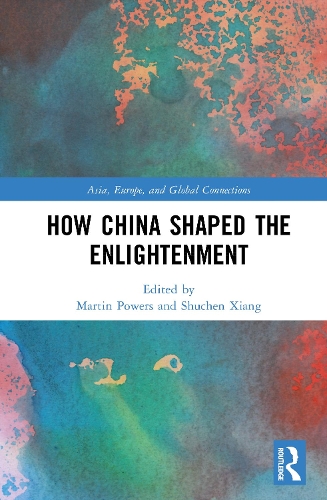 How China Shaped the Enlightenment