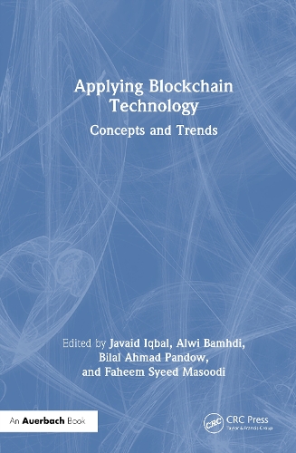 Applying Blockchain Technology: Concepts and Trends.