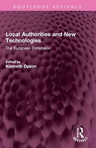 Local Authorities and New Technologies: The European Dimension.