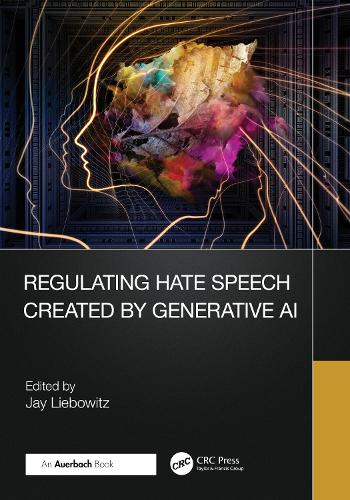 Regulating Hate Speech Created by Generative AI.