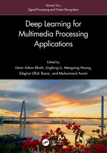 Deep Learning for Multimedia Processing Applications: Volume Two: Signal Processing and Pattern Recognition.