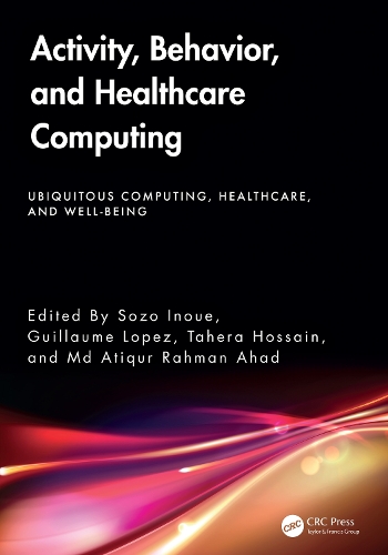 Activity, Behavior, and Healthcare Computing.