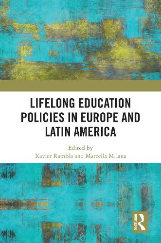 Lifelong Education Policies in Europe and Latin America.