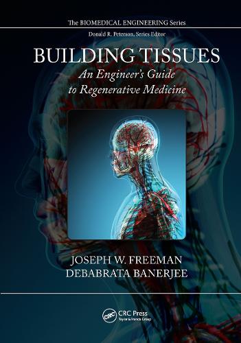 Building Tissues: An Engineer's Guide to Regenerative Medicine.