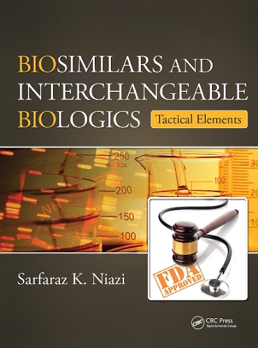 Biosimilars and Interchangeable Biologics: Tactical Elements.