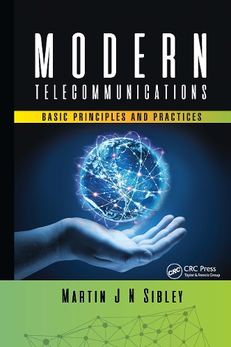 Modern Telecommunications: Basic Principles and Practices.
