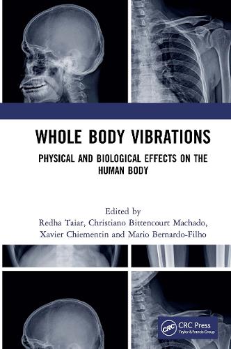 Whole Body Vibrations: Physical and Biological Effects on the Human Body.