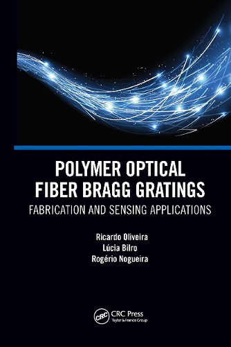 Polymer Optical Fiber Bragg Gratings: Fabrication and Sensing Applications.