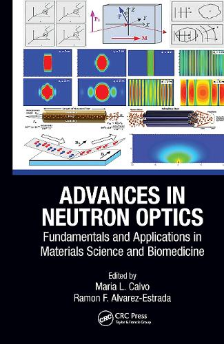 Advances in Neutron Optics: Fundamentals and Applications in Materials Science and Biomedicine.