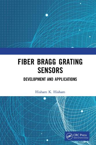 Fiber Bragg Grating Sensors: Development and Applications.