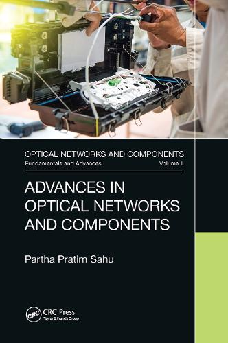Advances in Optical Networks and Components.