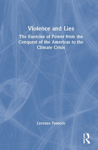 Violence and Lies