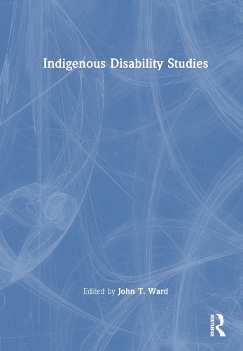 Indigenous Disability Studies.