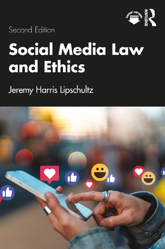Social Media Law and Ethics. 2nd edition