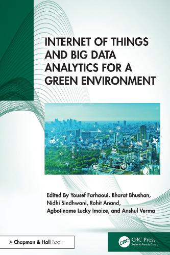 Internet of Things and Big Data Analytics for a Green Environment.