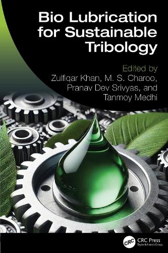 Bio Lubrication for Sustainable Tribology.