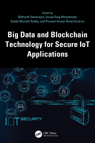 Big Data and Blockchain Technology for Secure IoT Applications.