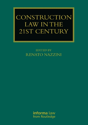 Construction Law in the 21st Century.