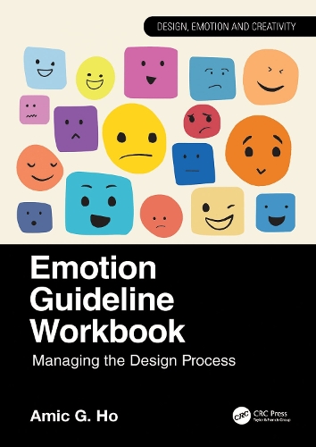Emotion Guideline Workbook: Managing the Design Process.