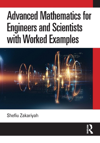 Advanced Mathematics for Engineers and Scientists with Worked Examples.