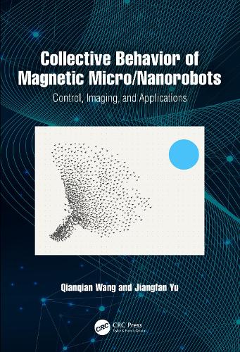 Collective Behavior of Magnetic Micro/Nanorobots: Control, Imaging, and Applications.