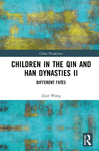 Children in the Qin and Han Dynasties II.