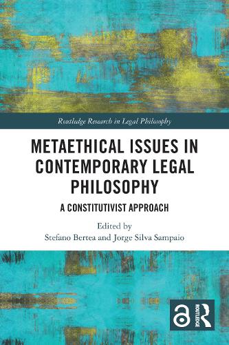 Metaethical Issues in Contemporary Legal Philosophy: A Constitutivist Approach.