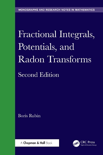 Fractional Integrals, Potentials, and Radon Transforms. 2nd edition