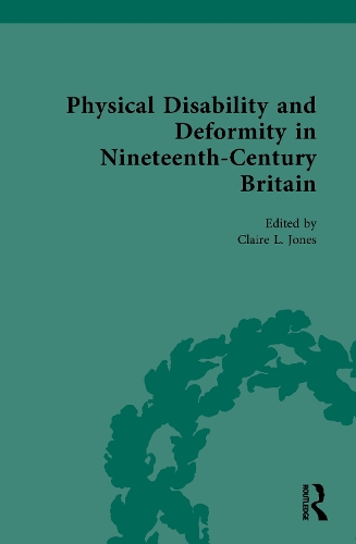 Physical Disability and Deformity in Nineteenth-Century Britain.
