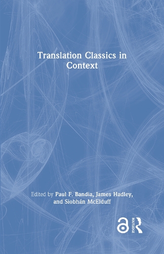 Translation Classics in Context.