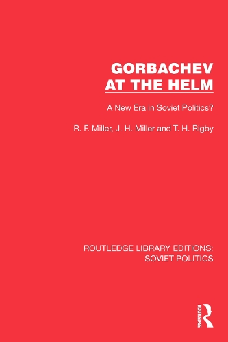 Gorbachev at the Helm: A New Era in Soviet Politics?.