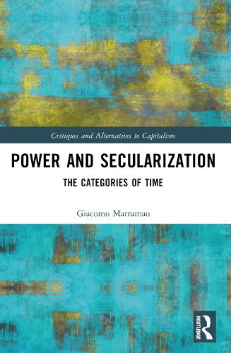 Power and Secularization: The Categories of Time.