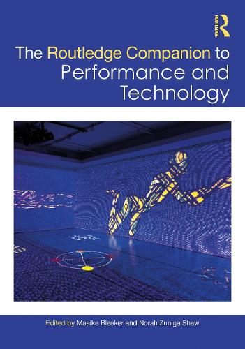 Routledge Companion to Performance and Technology.