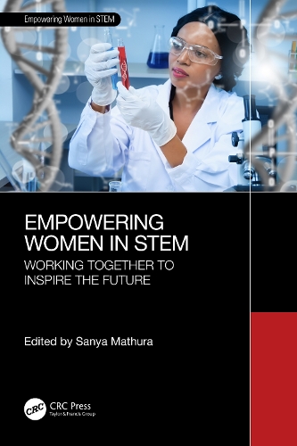 Empowering Women in STEM: Working Together to Inspire the Future.