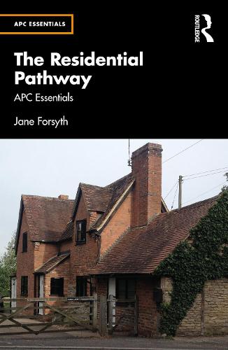 The Residential Pathway: APC Essentials.