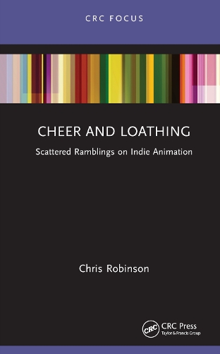 Cheer and Loathing: Scattered Ramblings on Indie Animation.