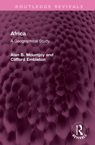 Africa: A Geographical Study.
