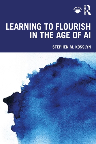 Learning to Flourish in the Age of AI.