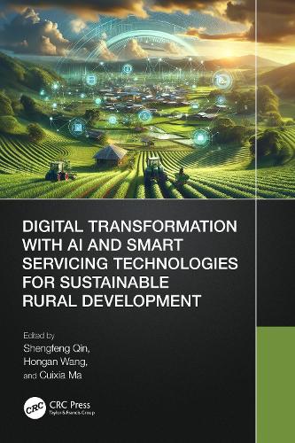 Digital Transformation with AI and Smart Servicing Technologies for Sustainable Rural Development.