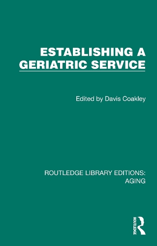 Establishing a Geriatric Service.